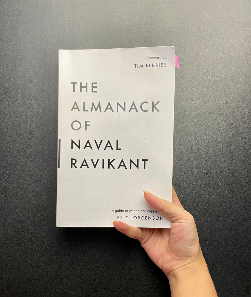The Almanack of Naval Ravikant by Eric&nbsp;Jorgenson