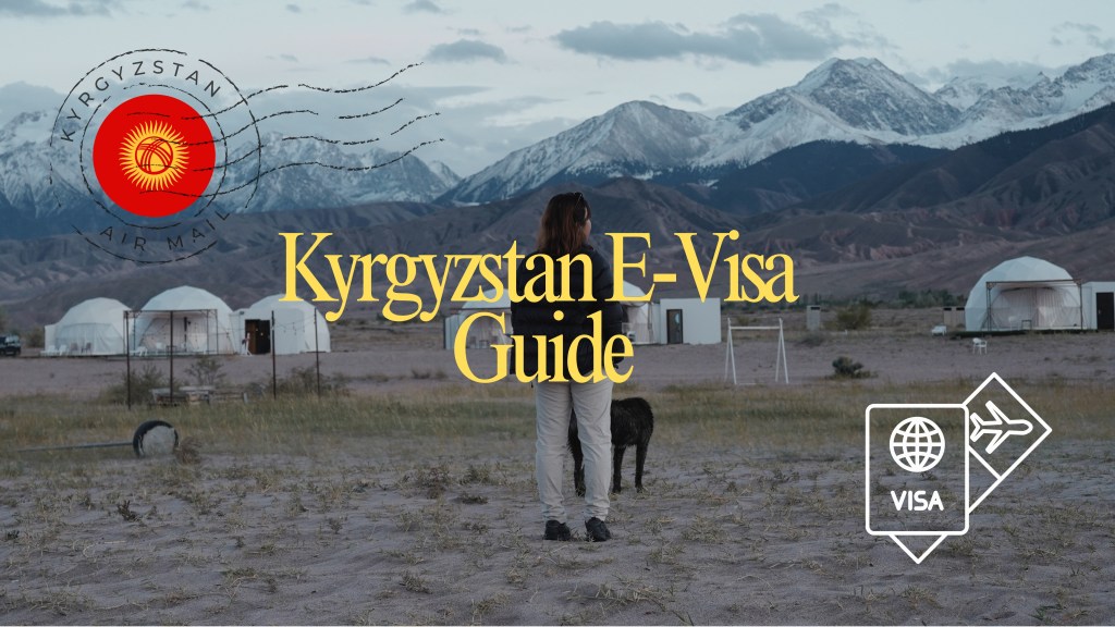 Panduan Lengkap Apply e-Visa Kyrgyzstan + Download Template Statement&nbsp;Letter
